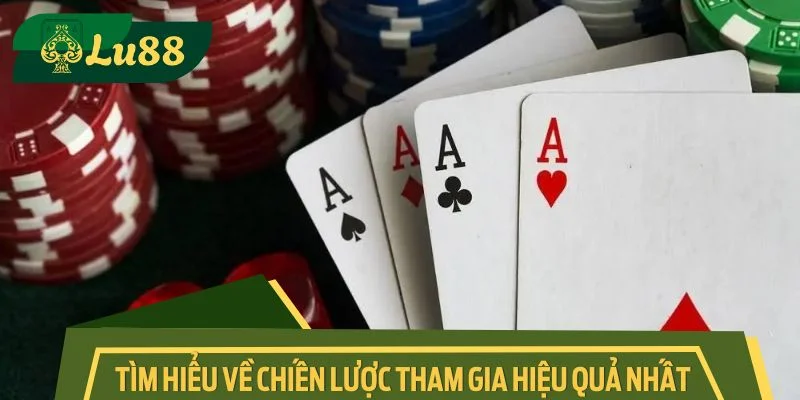 Tìm hiểu về chiến lược tham gia hiệu quả nhất